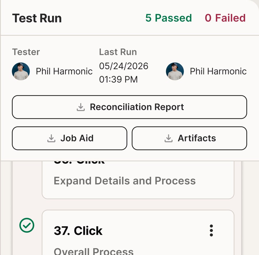 A HappyPath test run marked 5 passed, 0 failed, with downloads for a reconciliation report, job aid and artifacts.